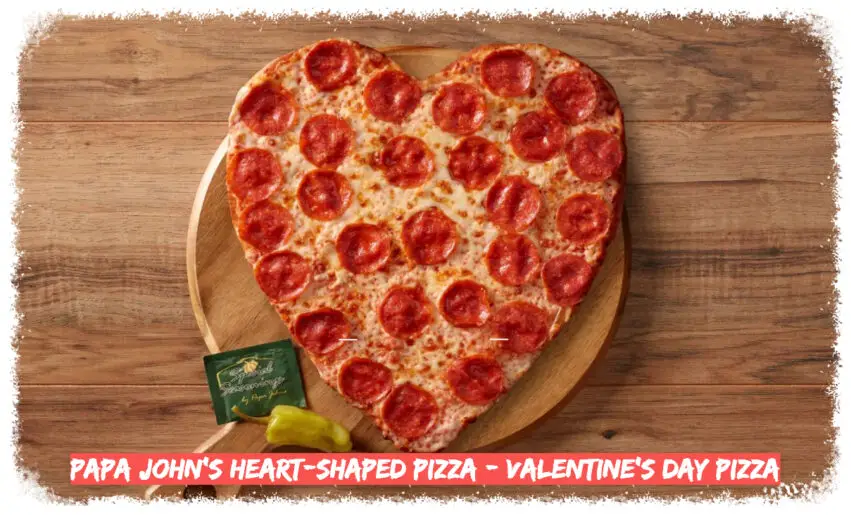 Papa John's Heart-Shaped Pizza