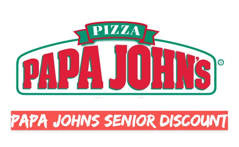 Papa Johns Senior Discount